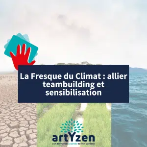 La Fresque du Climat : allier teambuilding et sensibilisation