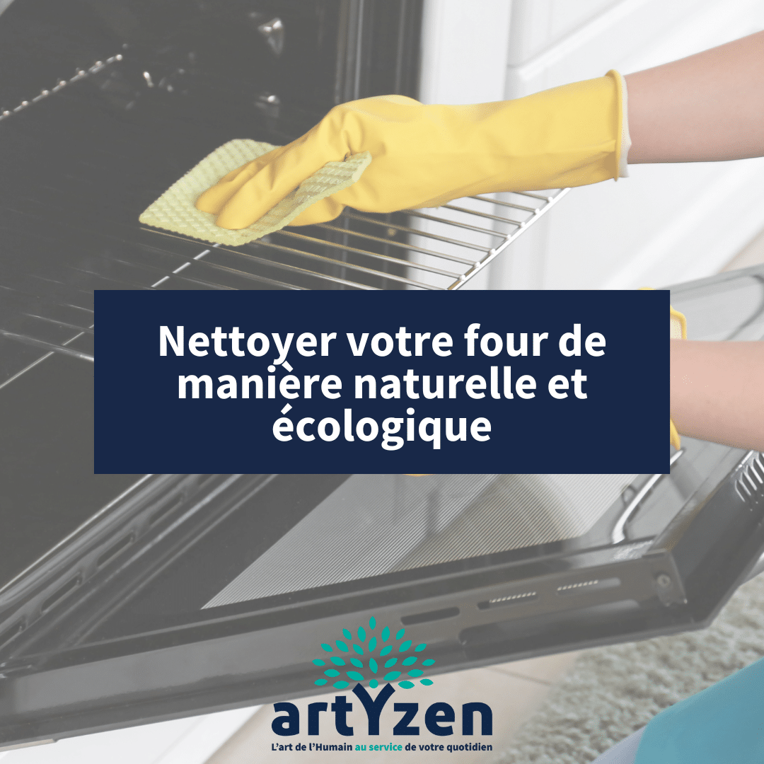 Nettoyer votre four de manière naturelle et écologique